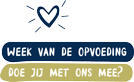Week van de opvoeding - Doe jij met ons mee?